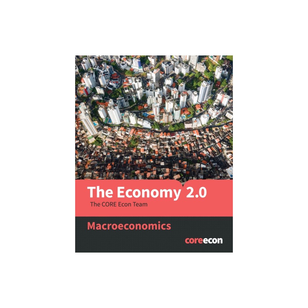 Hackett Publishing Co, Inc The Economy 2.0: Macroeconomics (häftad, eng)