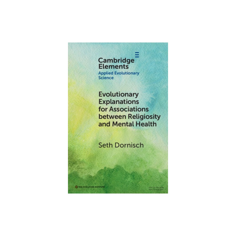 Cambridge University Press Evolutionary Explanations for Associations between Religiosity and Mental Health (häftad, eng)