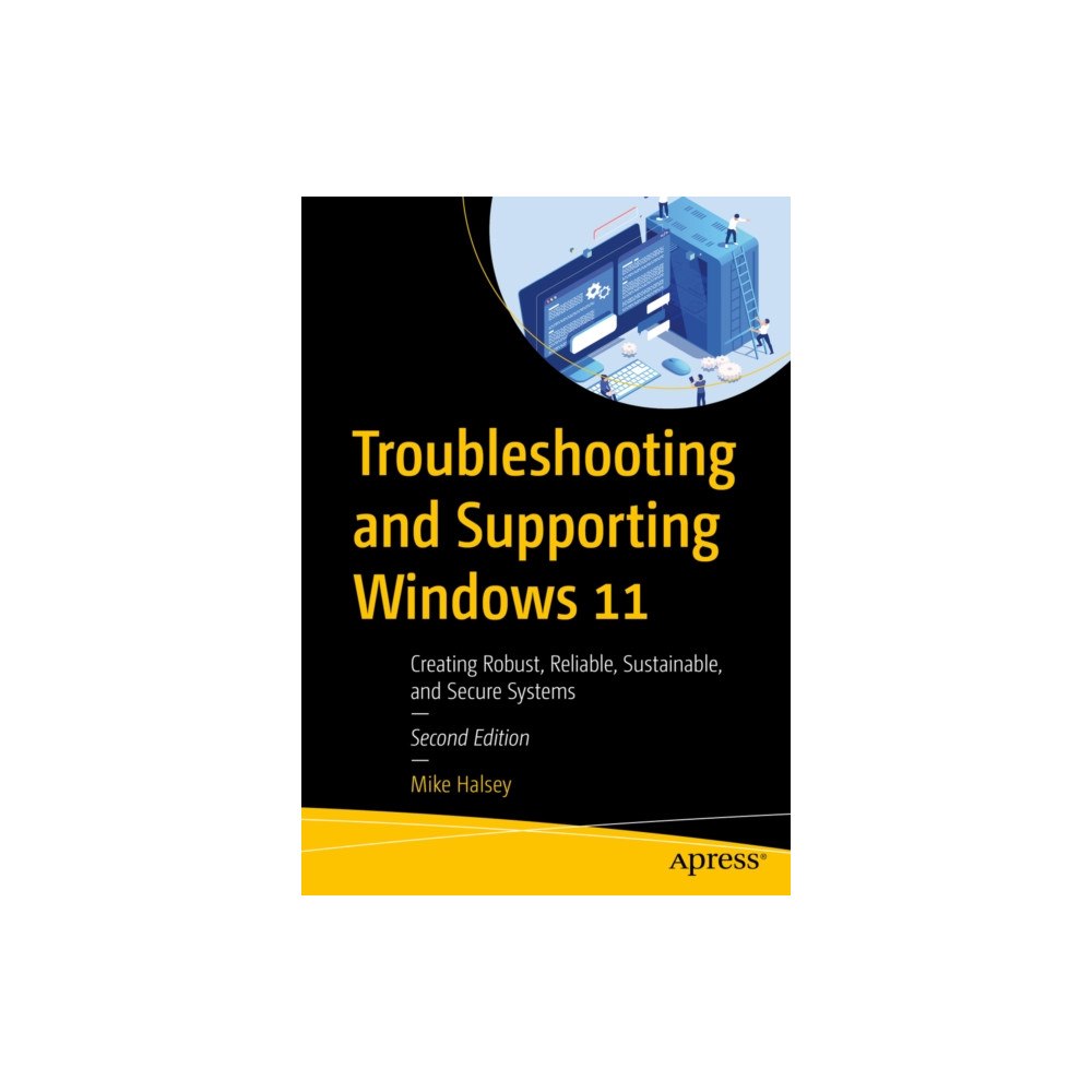APress Troubleshooting and Supporting Windows 11 (häftad, eng)