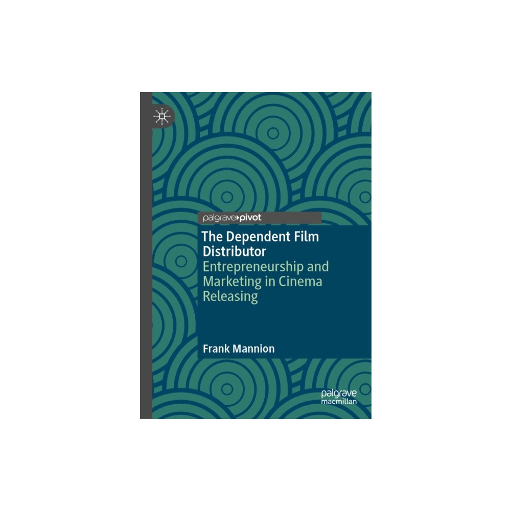 Springer Nature Switzerland AG The Dependent Film Distributor (inbunden, eng)