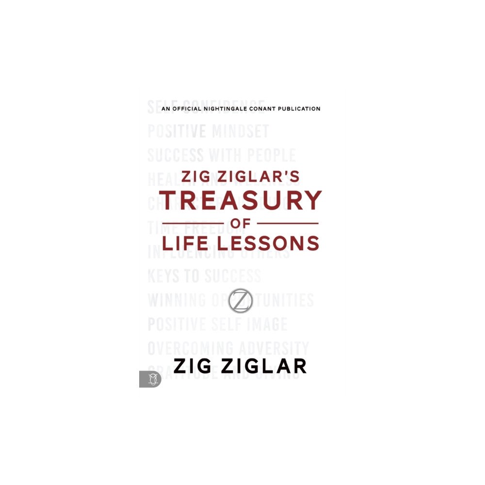 Sound Wisdom Zig Ziglar's Treasury of Life Lessons (häftad, eng)