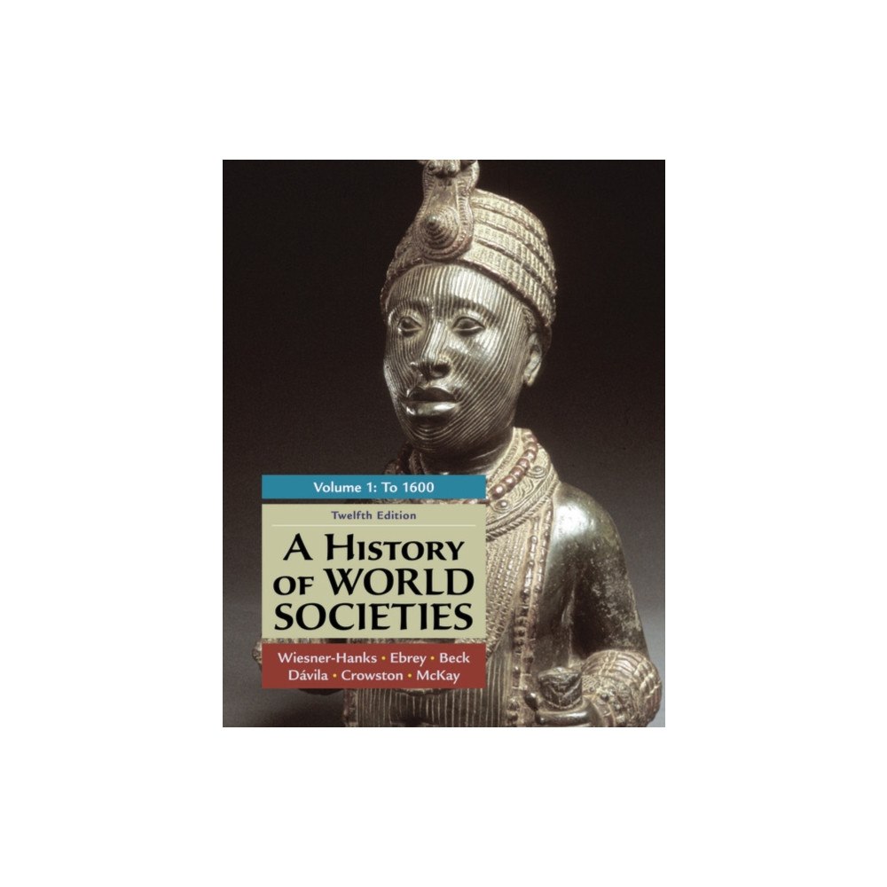 Macmillan Learning A History of World Societies, Volume 1 (häftad, eng)