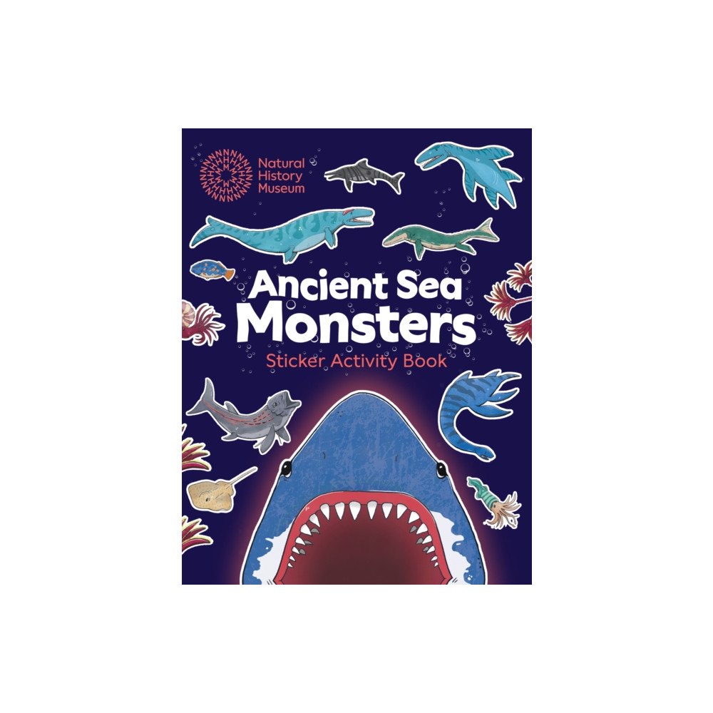 The Natural History Museum Ancient Sea Monsters Sticker Activity Book (häftad, eng)