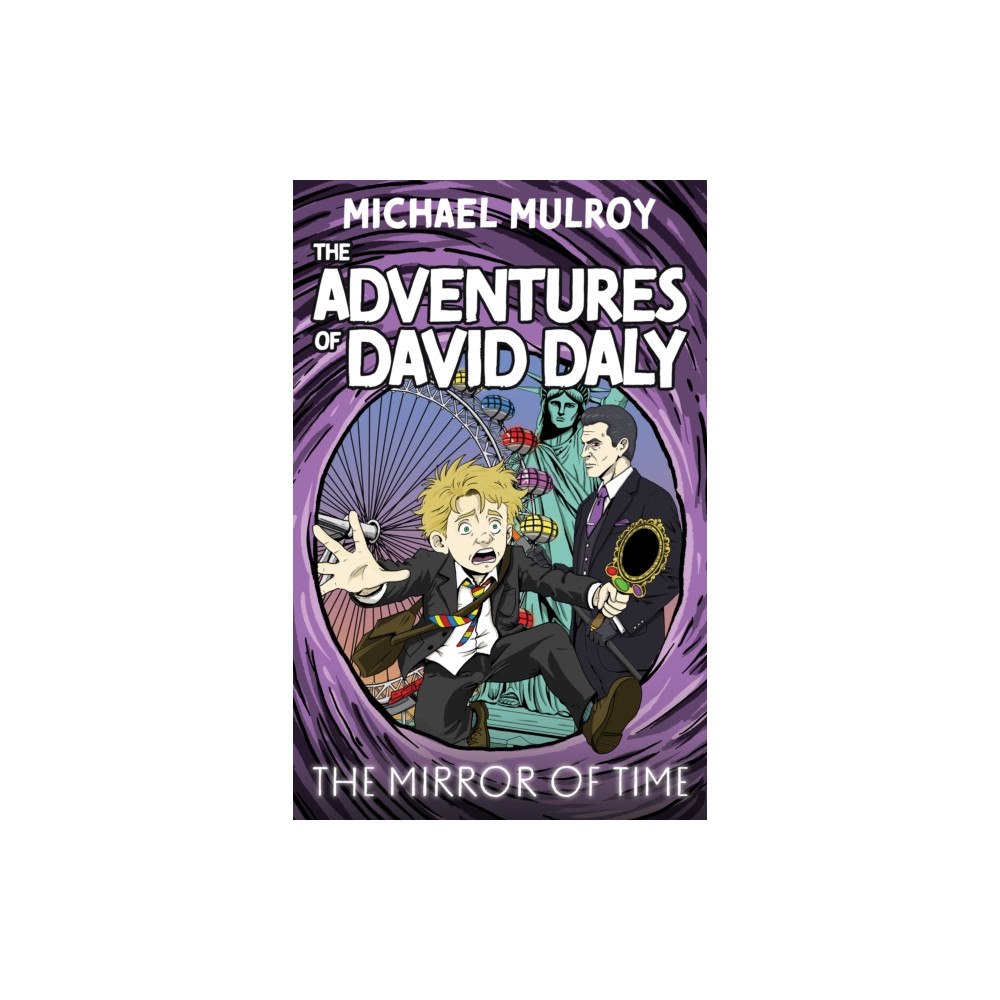 Andrews UK Limited The Adventures of David Daly - The Mirror of Time (häftad, eng)