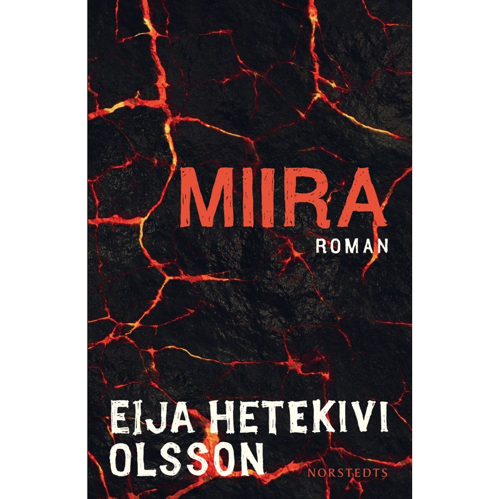 Eija Hetekivi Olsson Miira (häftad)