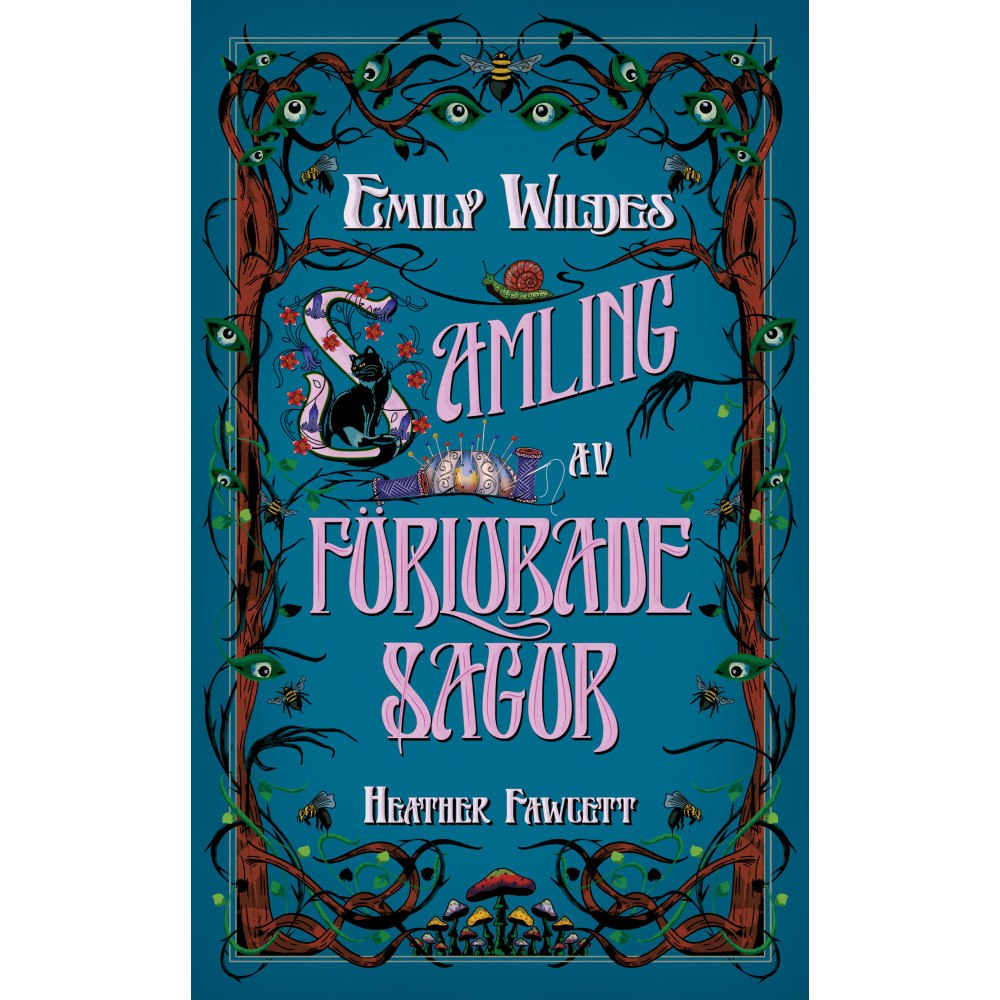 Heather Fawcett Emily Wildes samling av förlorade sagor (inbunden)