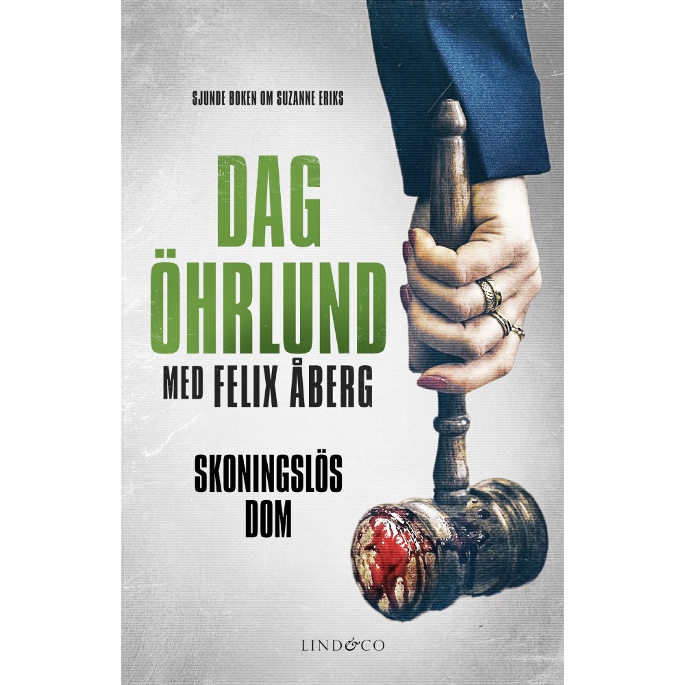 Dag Öhrlund Skoningslös dom (inbunden)