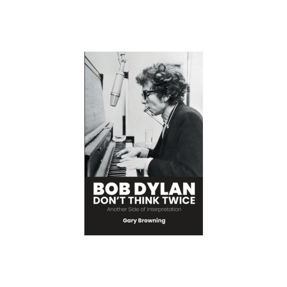 Imprint Academic Bob Dylan — Don't Think Twice (häftad, eng)