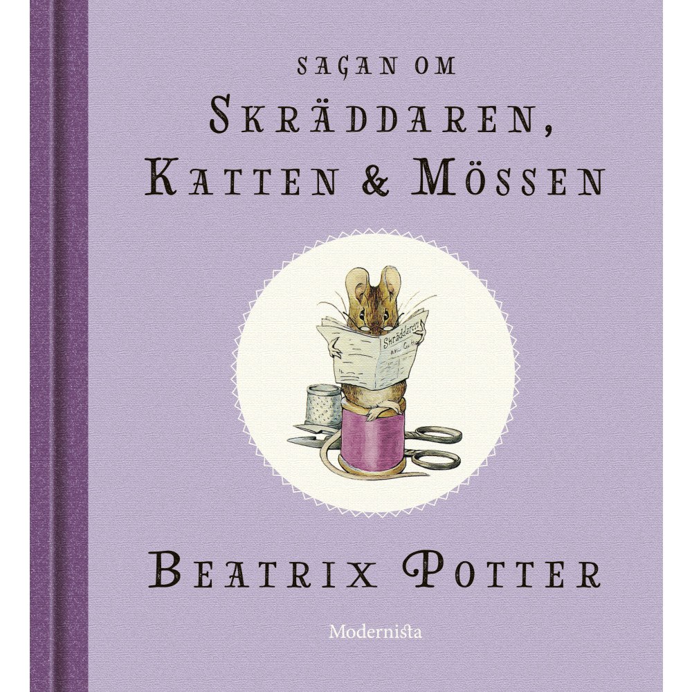 Beatrix Potter Sagan om skräddaren, katten och mössen (inbunden)