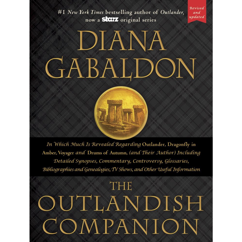 Diana Gabaldon The Outlandish Companion (Revised and Updated): Companion to Outlander, Dragonfly in Amber, Voyager, and Drums of Autumn...