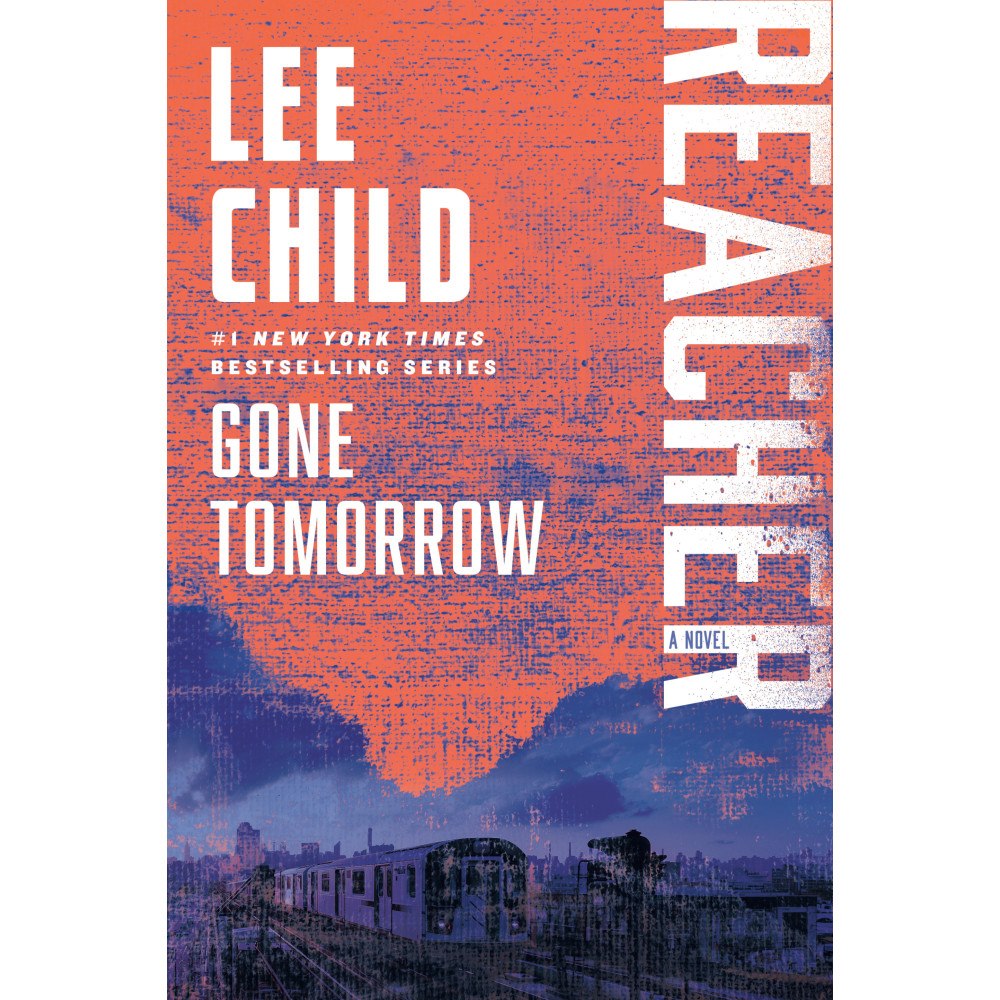 Lee Child Gone Tomorrow: A Reacher Novel (häftad, eng)