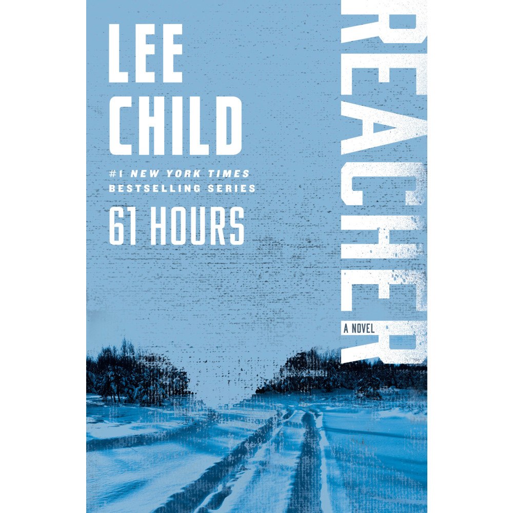 Lee Child 61 Hours: A Reacher Novel (häftad, eng)