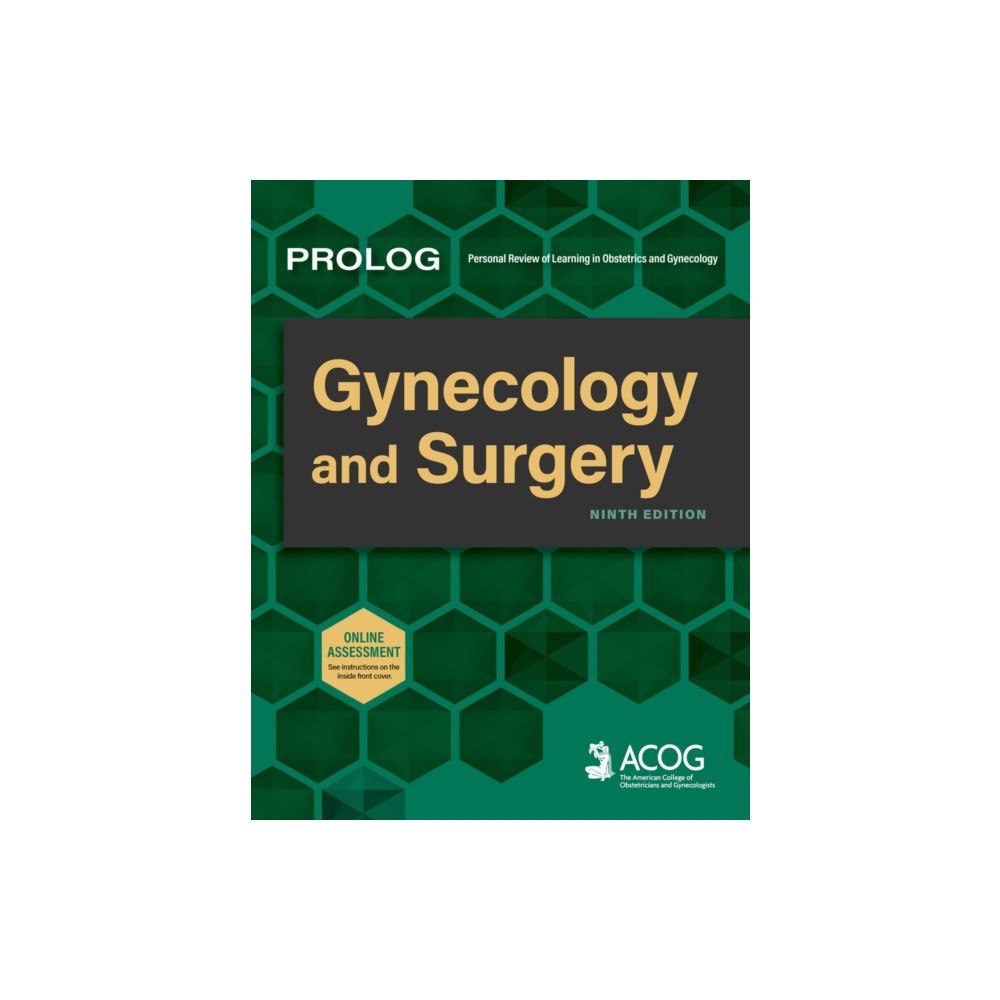 American College of Obstetricians & Gynecologists PROLOG: Gynecology and Surgery (Assessment & Critique) (häftad, eng)