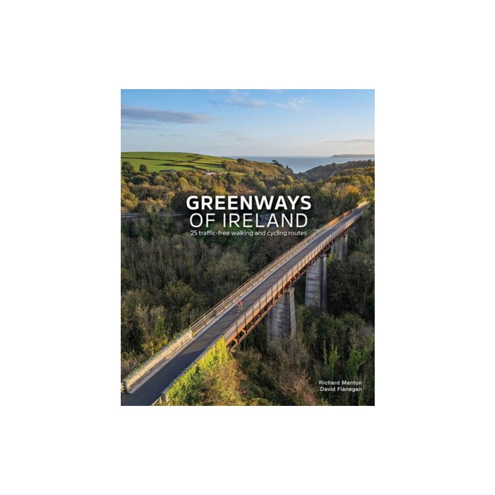 Three Rock Books Greenways of Ireland (häftad, eng)