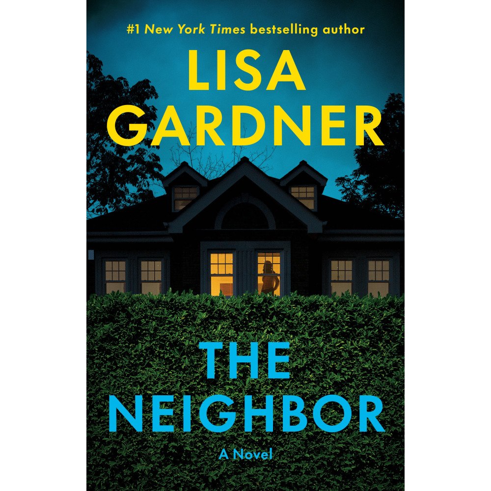Lisa Gardner The Neighbor: A Novel (häftad, eng)