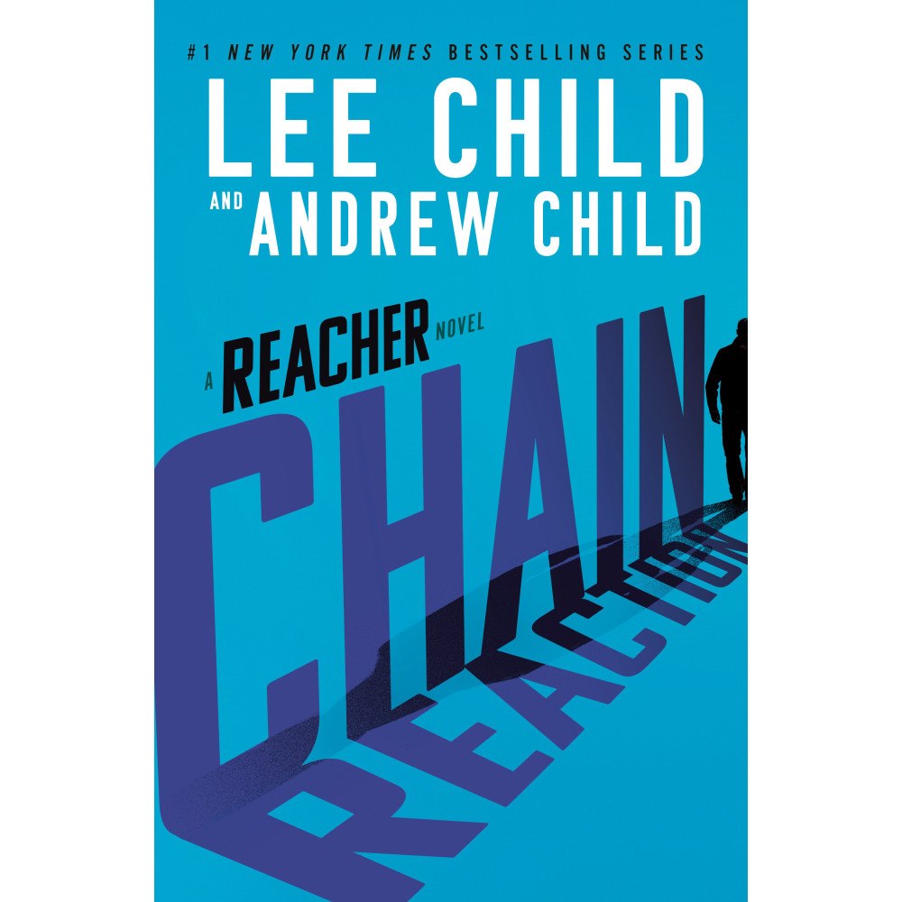 Lee Child Chain Reaction: A Reacher Novel (inbunden, eng)