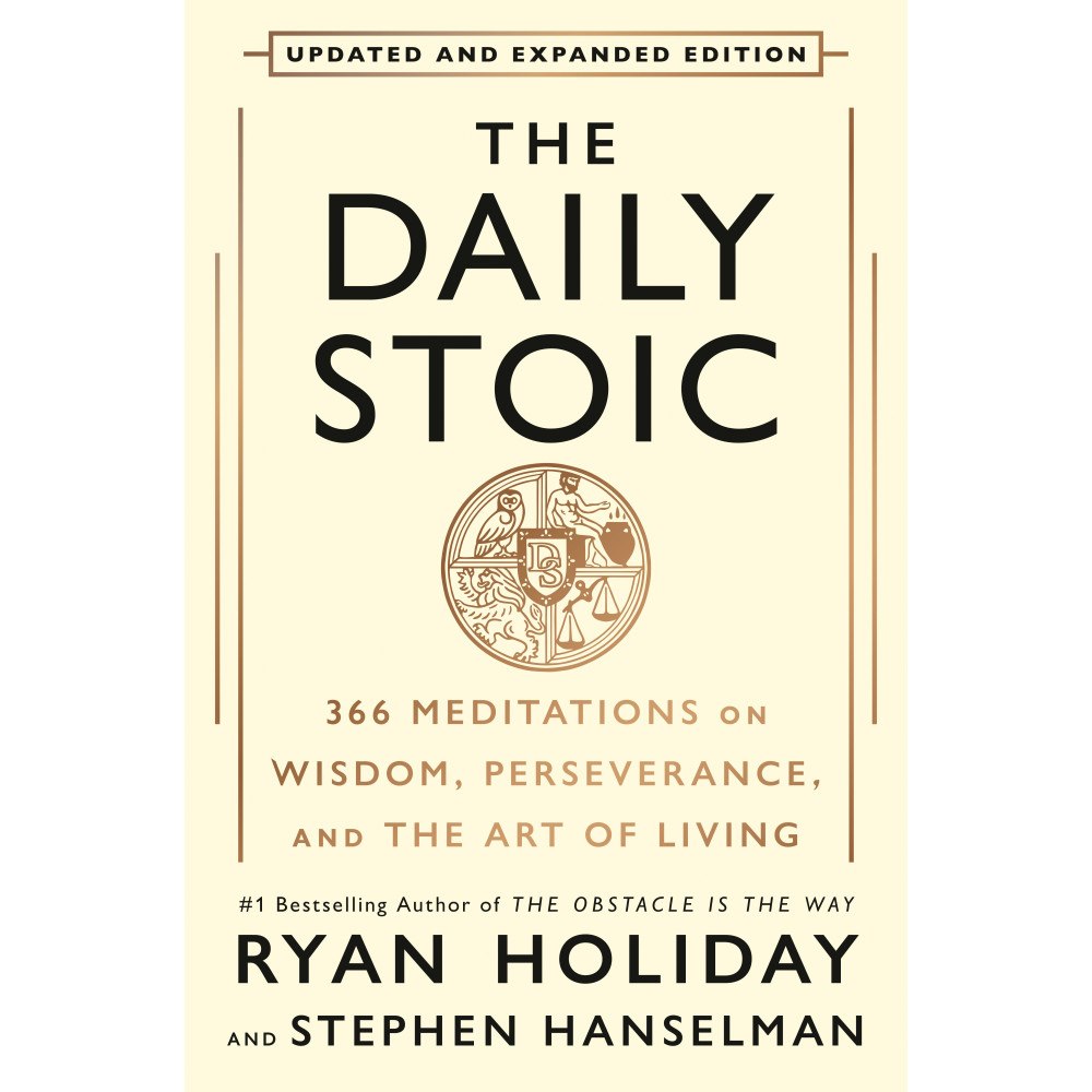 Ryan Holiday The Daily Stoic 10th Anniversary Edition: 366 Meditations on Wisdom, Perseverance, and the Art of Living (inbunden, eng)