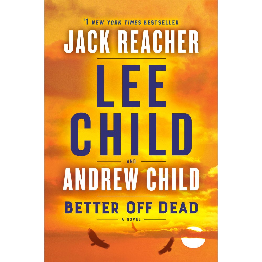 Lee Child Better Off Dead: A Jack Reacher Novel (häftad, eng)