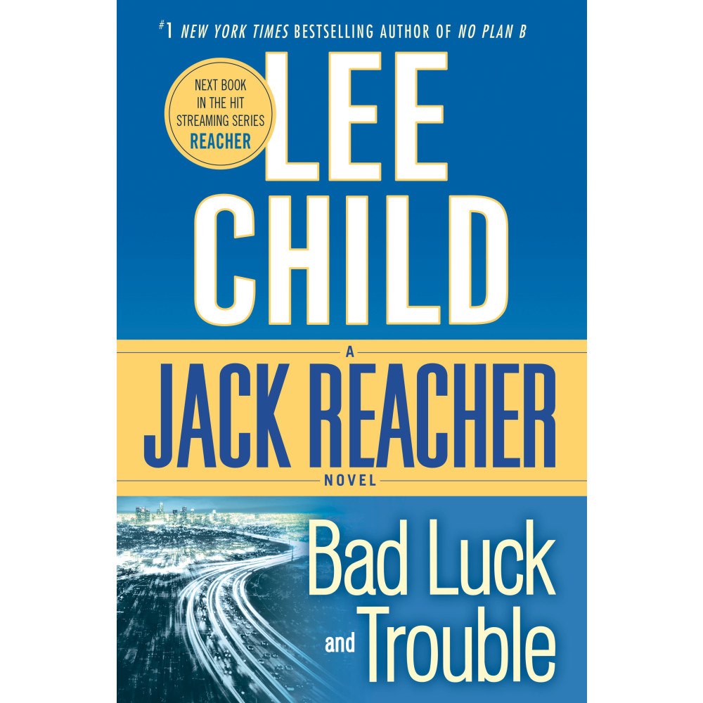 Lee Child Bad Luck and Trouble (häftad, eng)