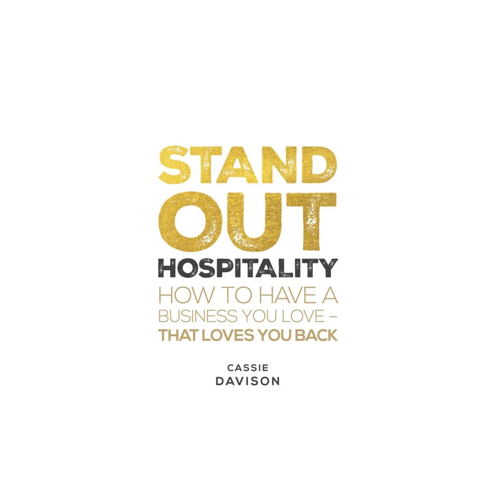 Rethink Press Stand Out Hospitality (häftad, eng)