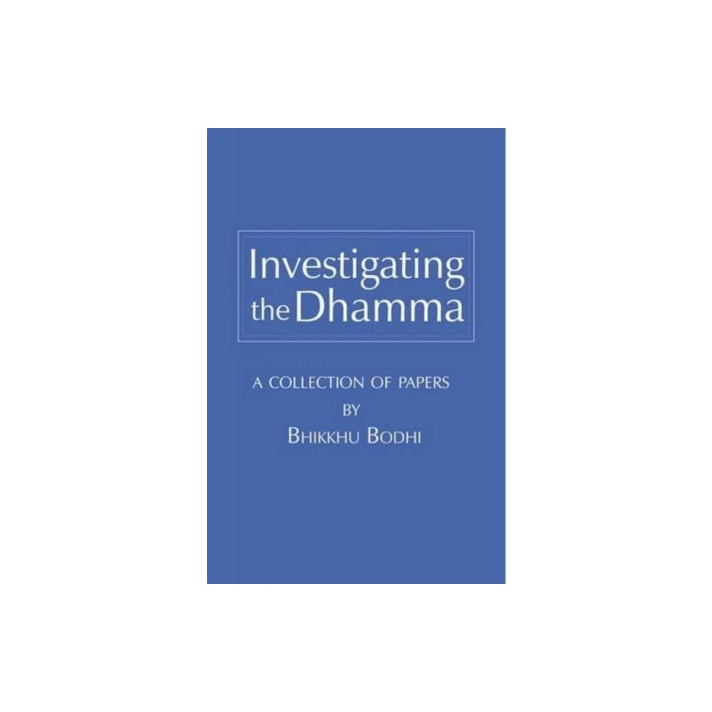 Buddhist Publication Society,Sri Lanka Investigating the Dhamma (häftad, eng)