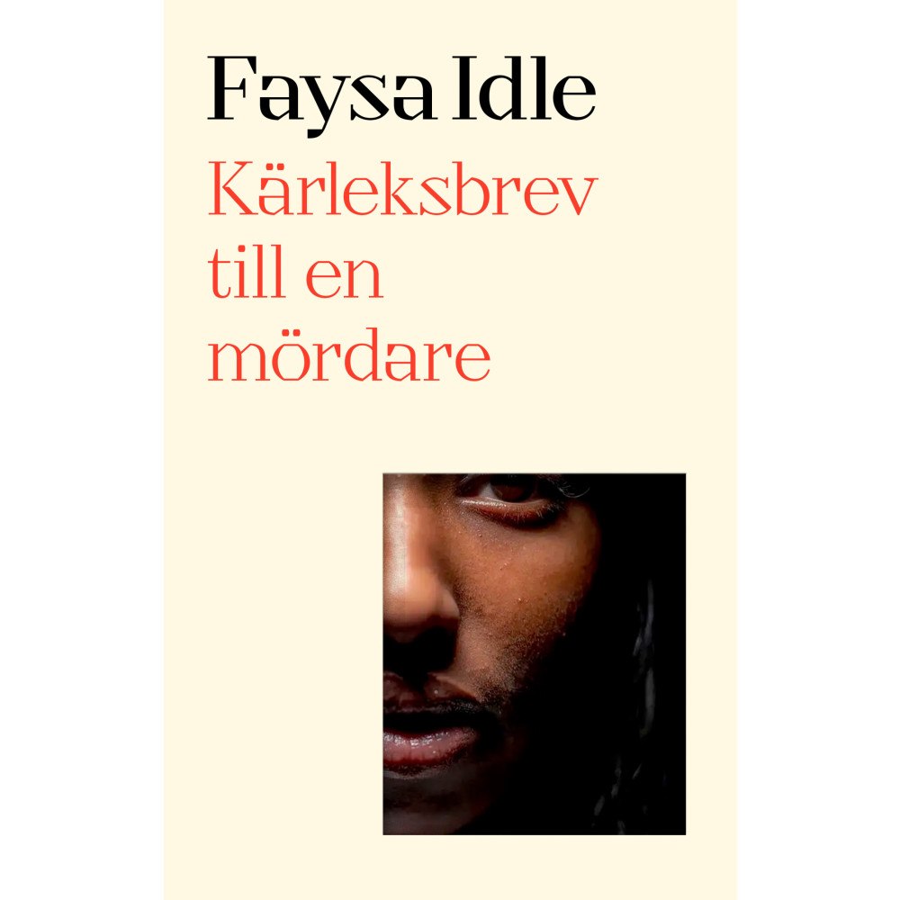 Faysa Idle Kärleksbrev till en mördare (inbunden)