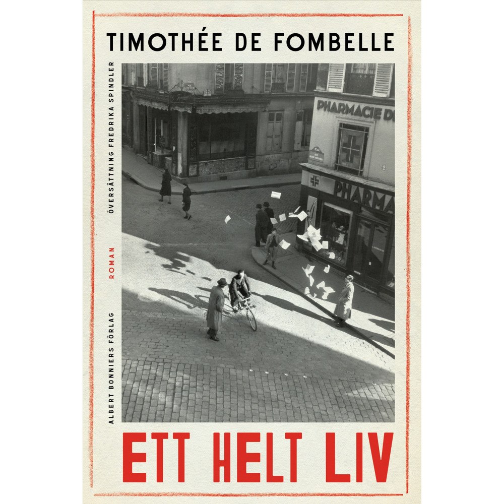 Timothee de Fombelle Ett helt liv (inbunden)