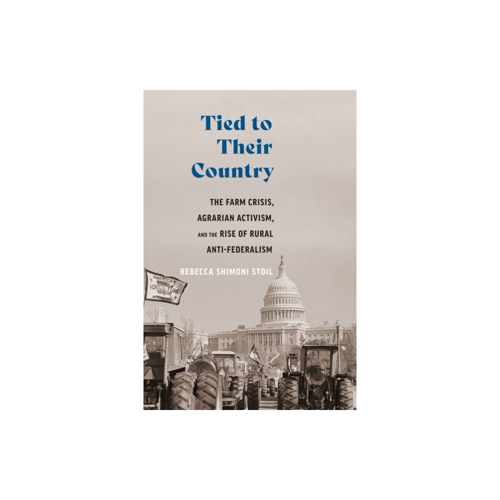 University of Nebraska Press Tied to Their Country (inbunden, eng)