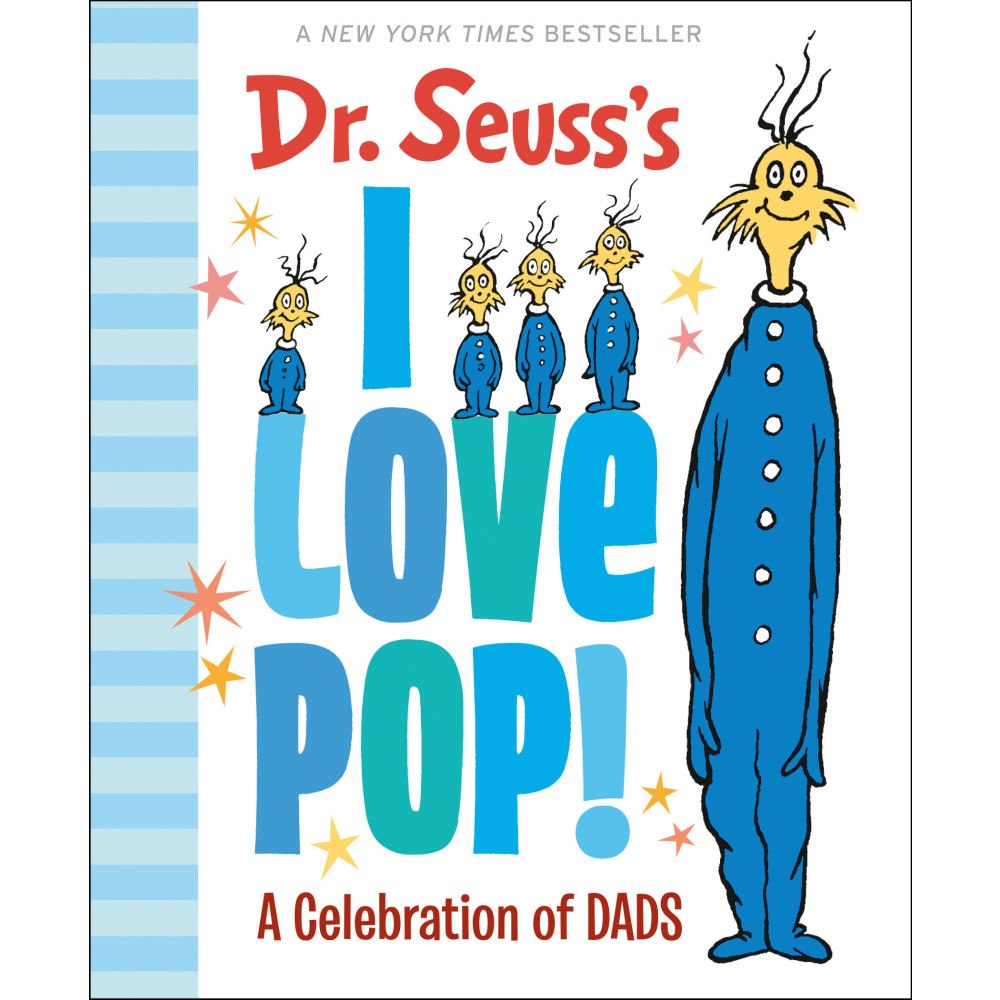 Dr. Seuss Dr. Seuss's I Love Pop!: A Celebration of Dads (inbunden, eng)