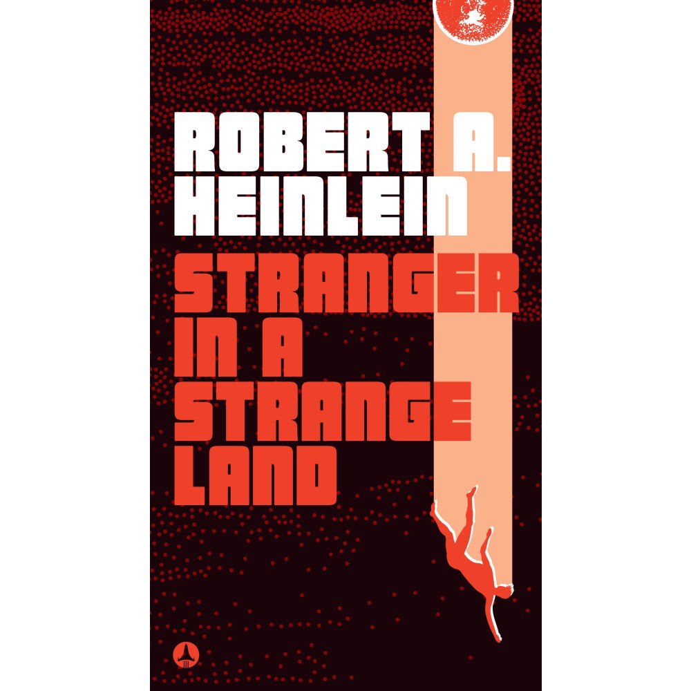 Robert A. Heinlein Stranger in a Strange Land (häftad, eng)