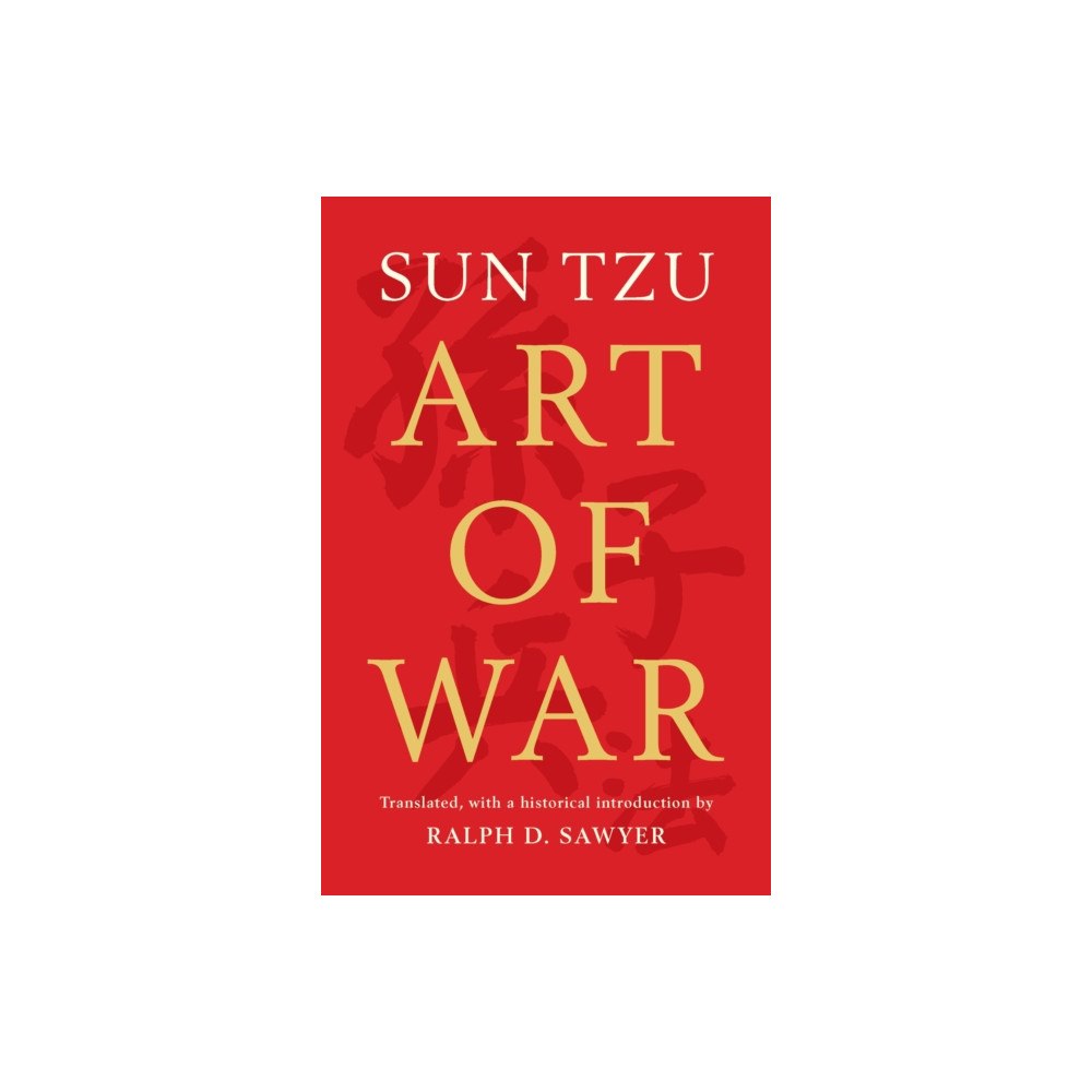 Basic Books The Art of War (Translated by Ralph D. Sawyer) (inbunden, eng)