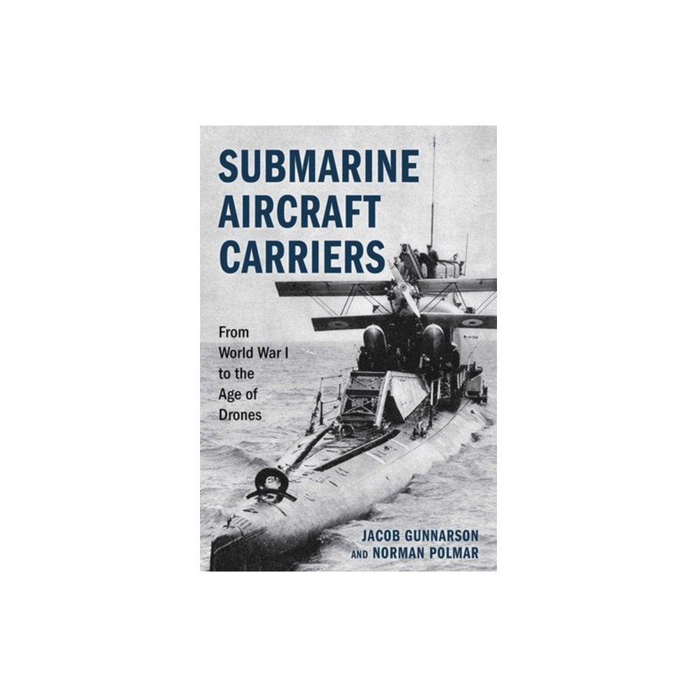 Stackpole Books Submarine Aircraft Carriers (inbunden, eng)