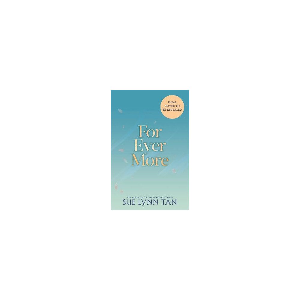 Sue Lynn Tan For Ever More (häftad, eng)