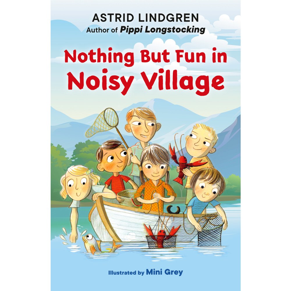 Astrid Lindgren Nothing But Fun in Noisy Village (häftad, eng)