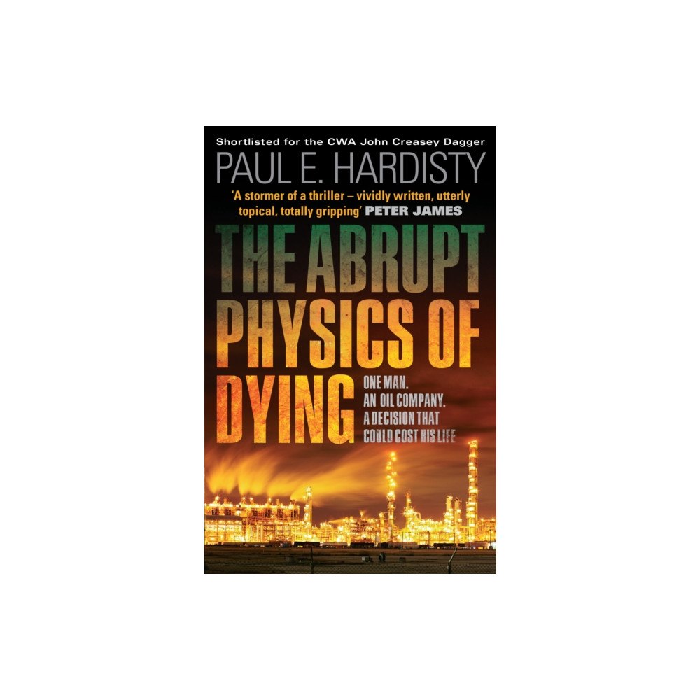 Orenda Books The Abrupt Physics of Dying (häftad, eng)