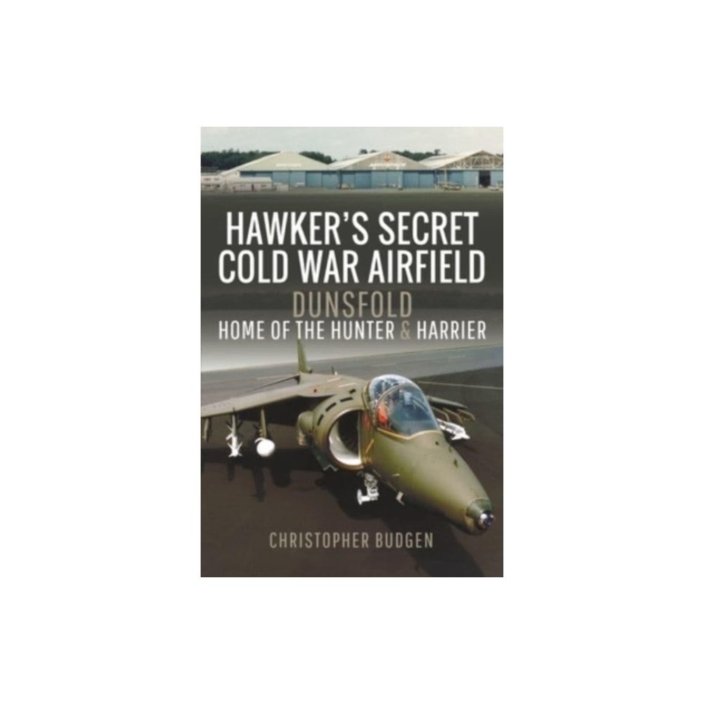 Pen & Sword Books Ltd Hawker's Secret Cold War Airfield (häftad, eng)