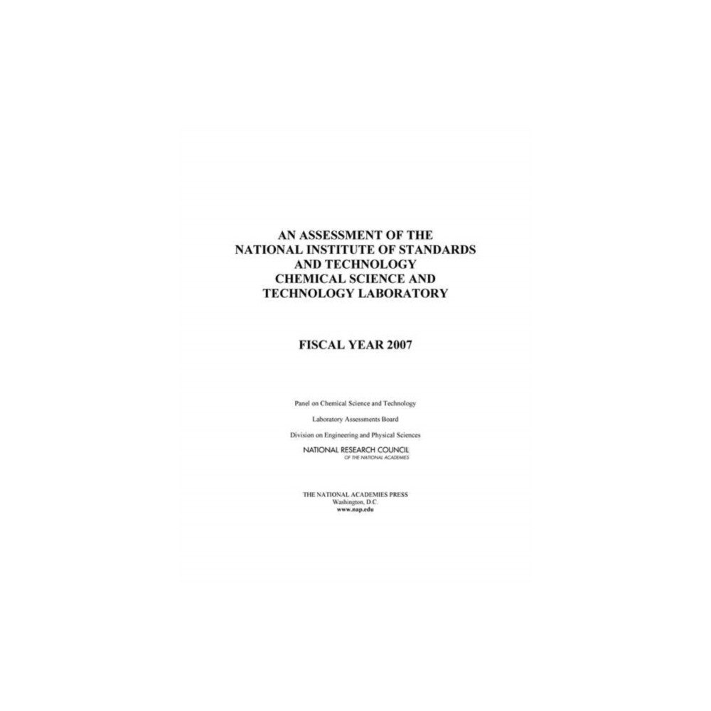 National Academies Press An Assessment of the National Institute of Standards and Technology Chemical Science and Technology Laboratory (häftad,...
