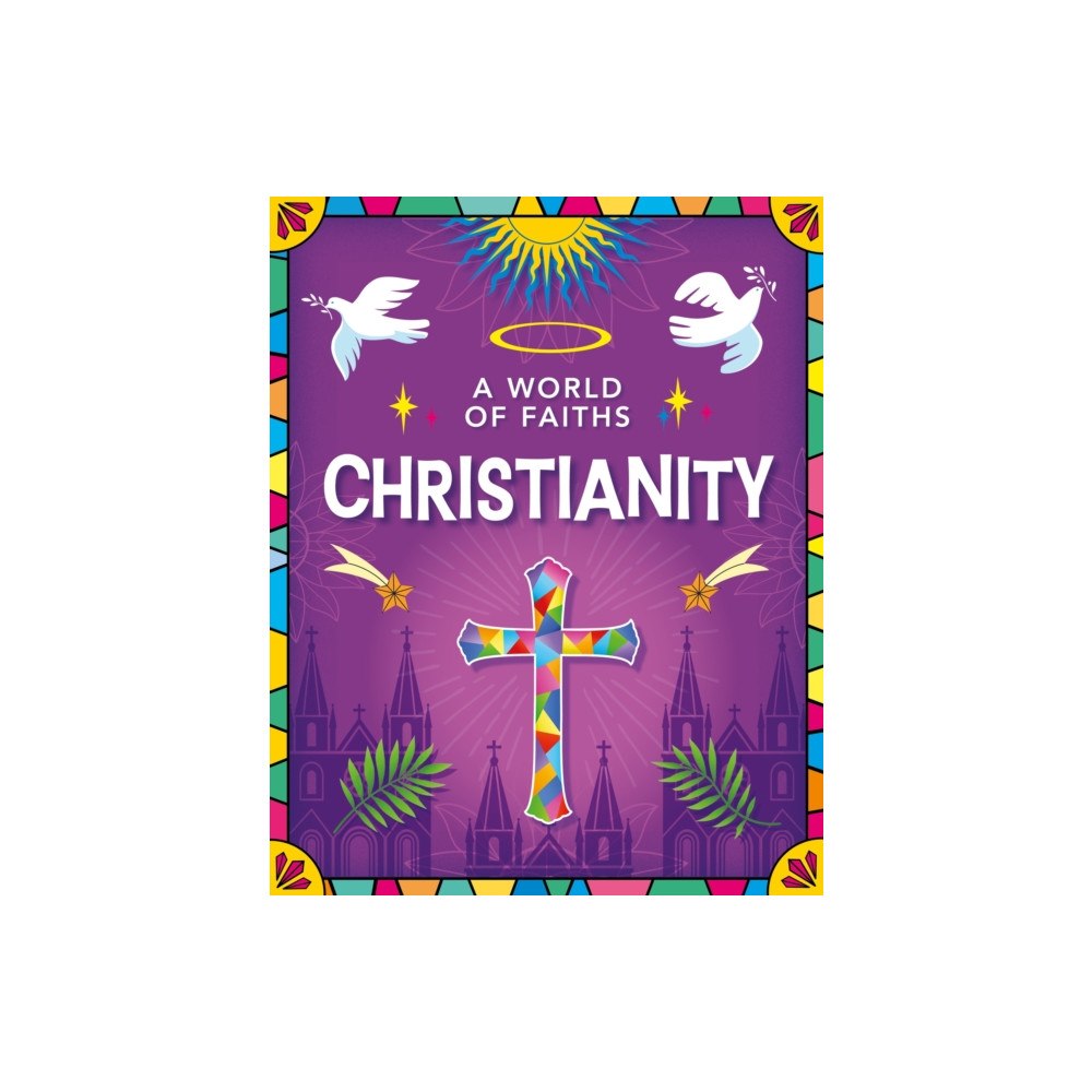 Hachette Children's Group A World of Faiths: Christianity (häftad, eng)