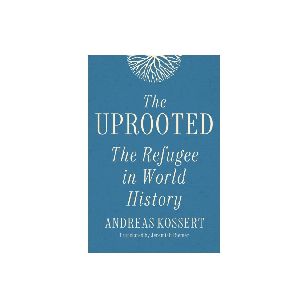 Rutgers University Press The Uprooted (inbunden, eng)