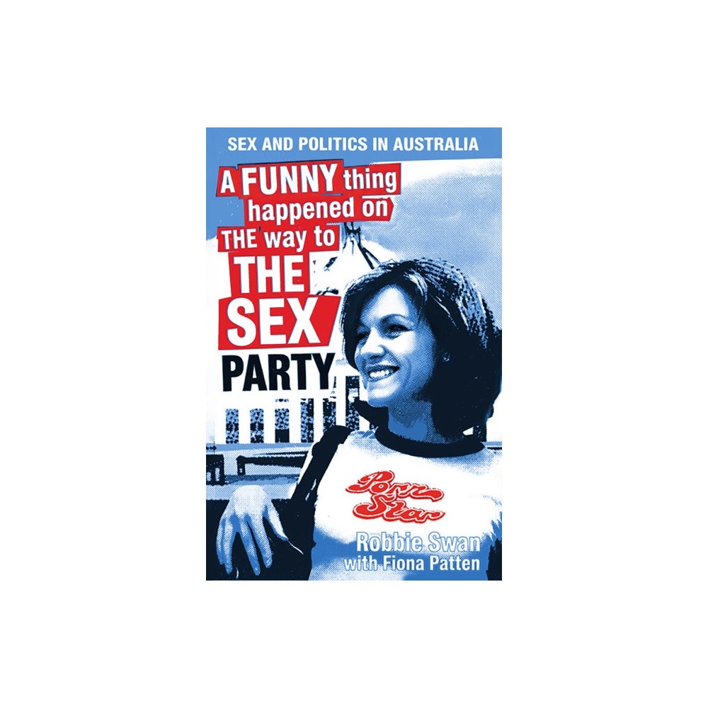 Wilkinson Publishing A Funny Thing Happened On The Way To The Sex Party (häftad, eng)