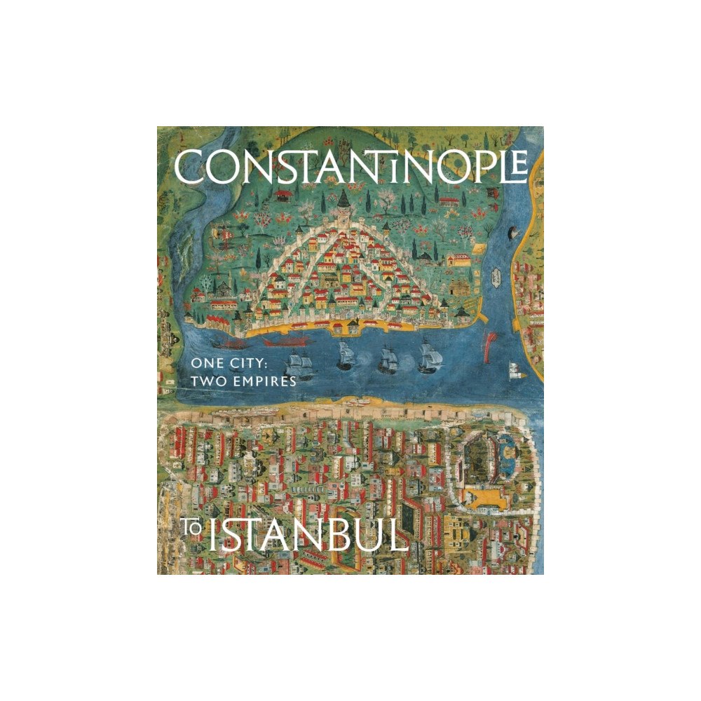 V & A Publishing Constantinople to Istanbul (inbunden, eng)