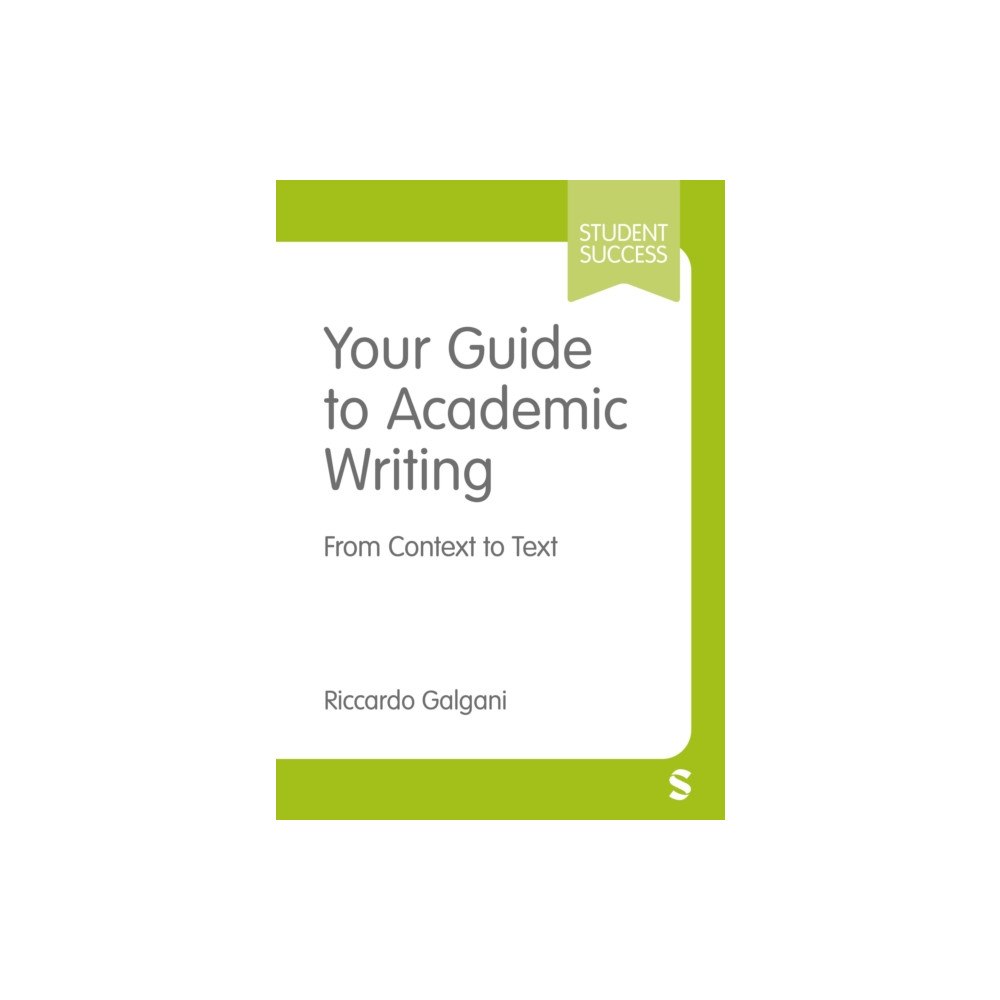Sage Publications Ltd Your Guide to Academic Writing (häftad, eng)