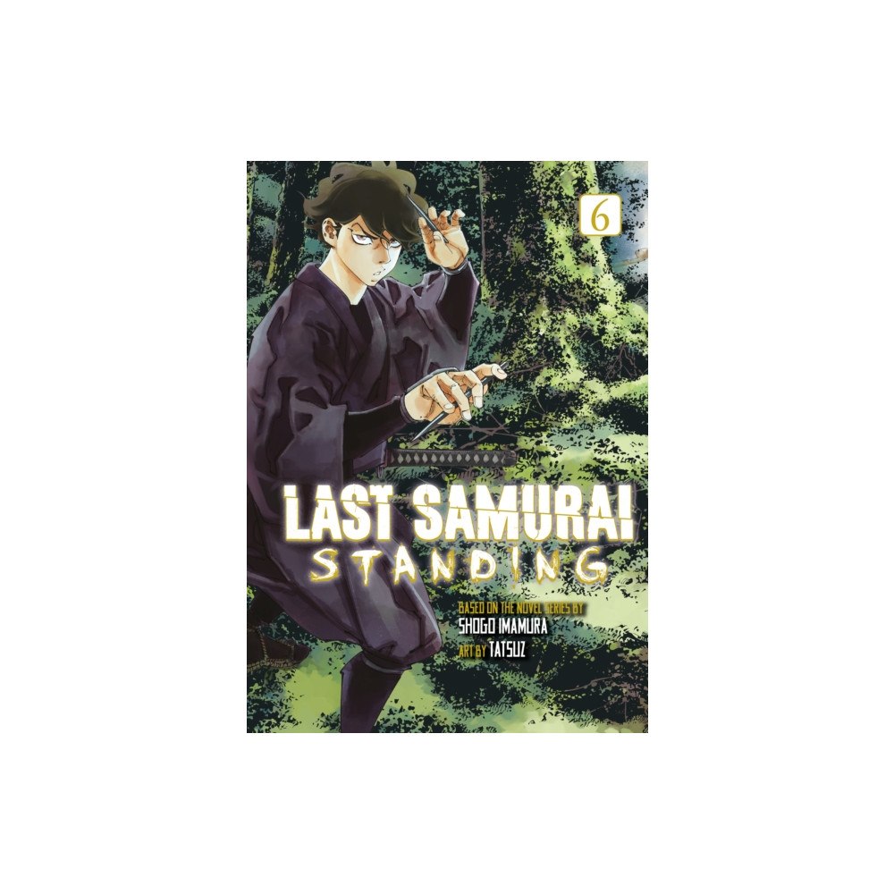 Kodansha America, Inc Last Samurai Standing 6 (häftad, eng)