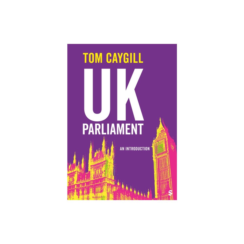 Sage Publications Ltd UK Parliament (häftad, eng)