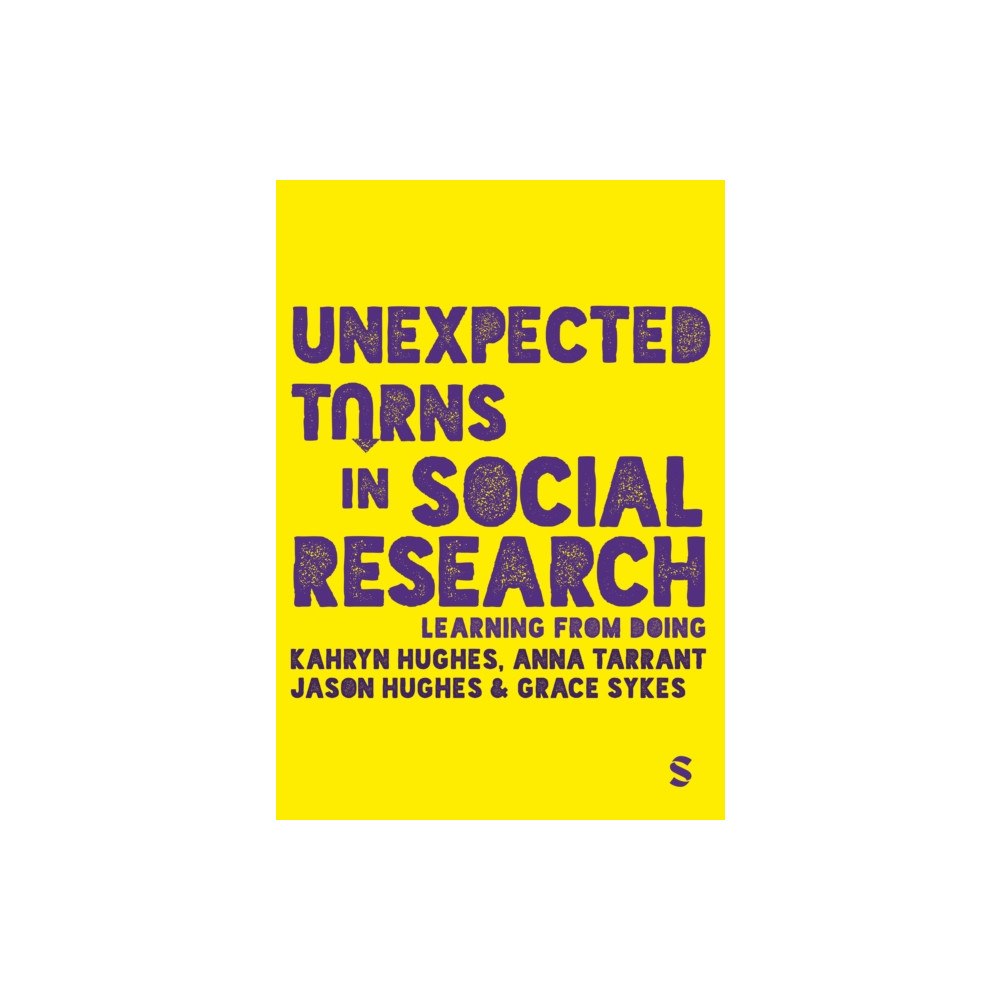 Sage Publications Ltd Unexpected Turns in Social Research (häftad, eng)