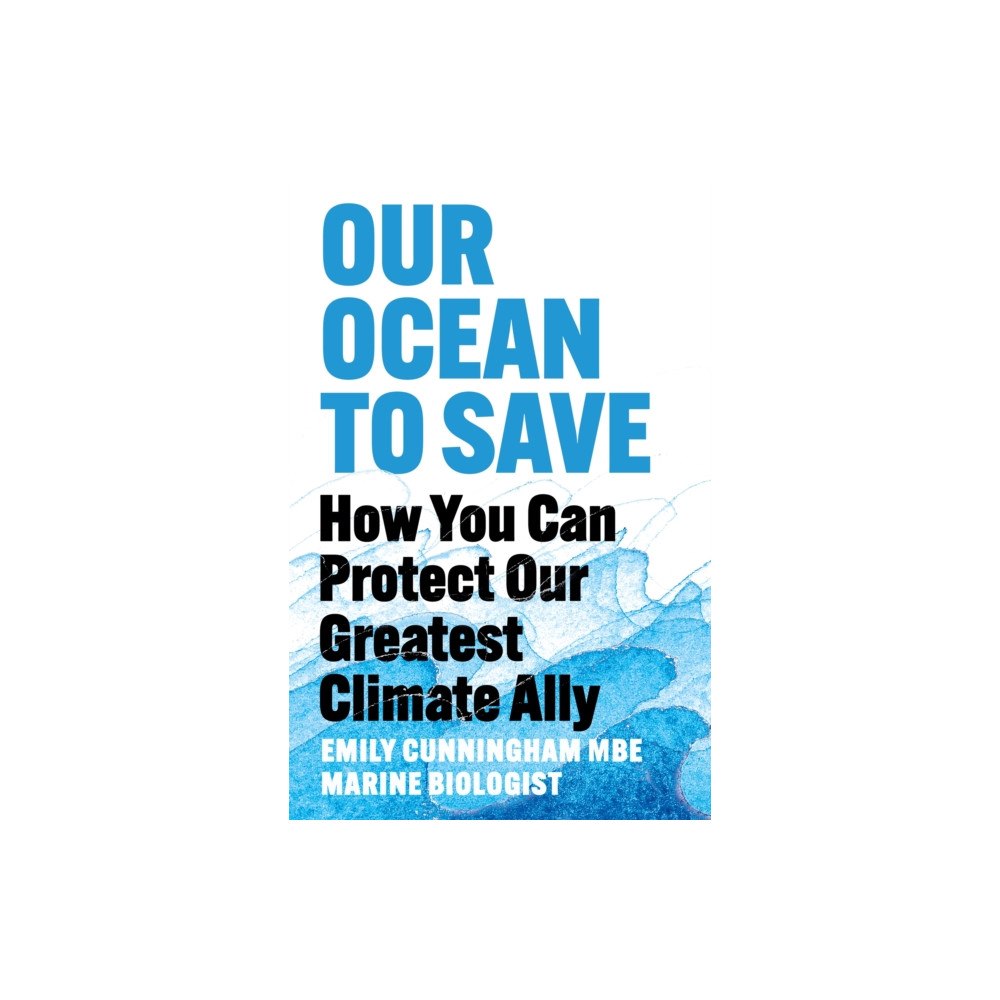 Pan Macmillan Our Ocean to Save (häftad, eng)
