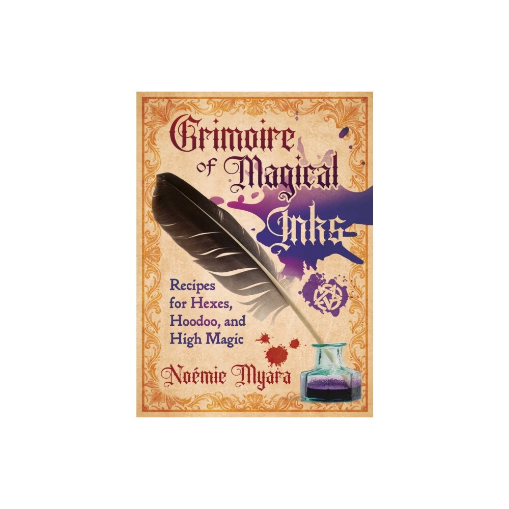 Inner Traditions Bear and Company Grimoire of Magical Inks (häftad, eng)