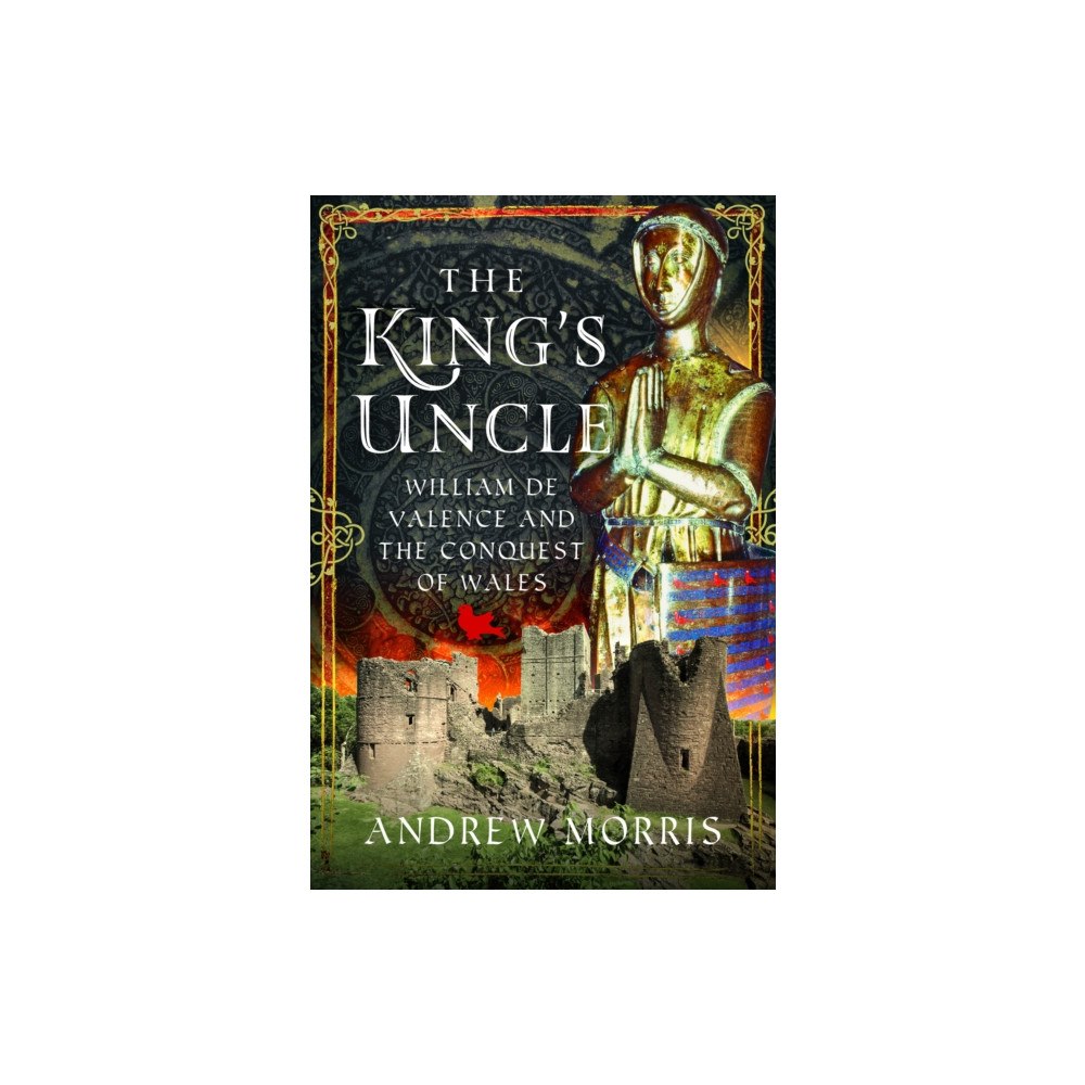 Pen & Sword Books Ltd The King's Uncle (inbunden, eng)