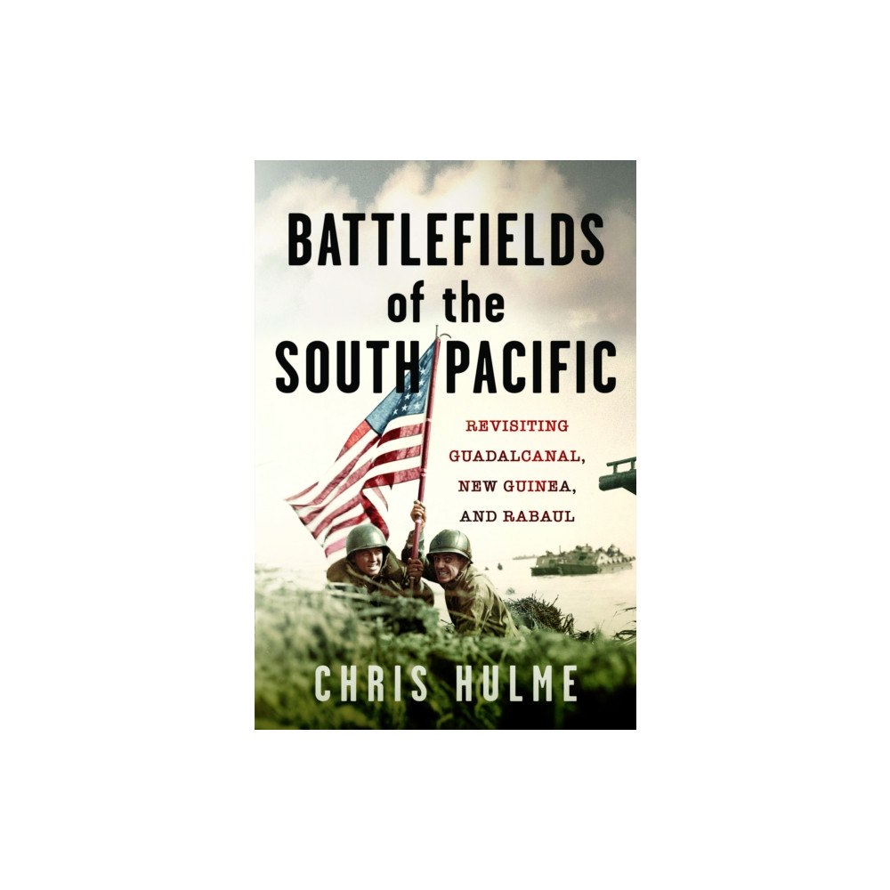 Pen & Sword Books Ltd Battlefields of the South Pacific (inbunden, eng)