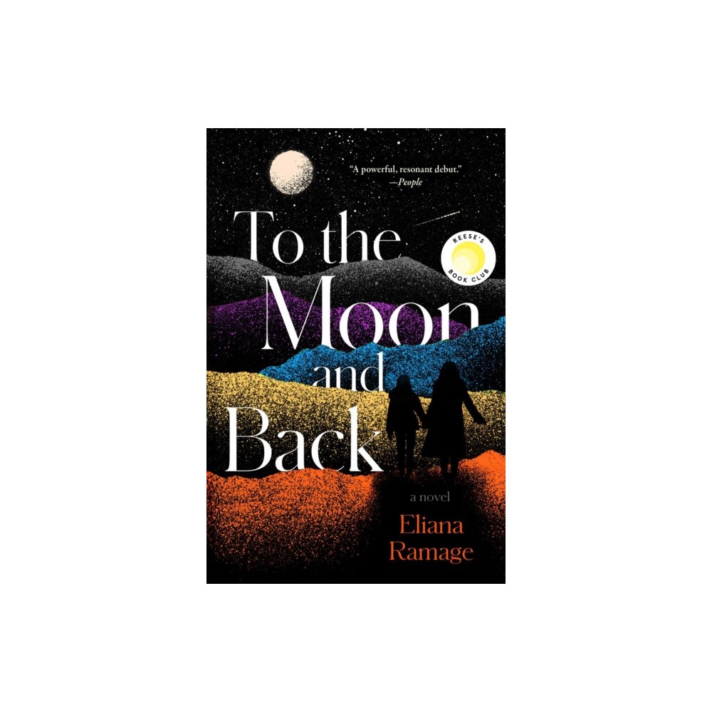 Avid Reader Press / Simon & Schuster To the Moon and Back (Reese's Book Club) (häftad, eng)